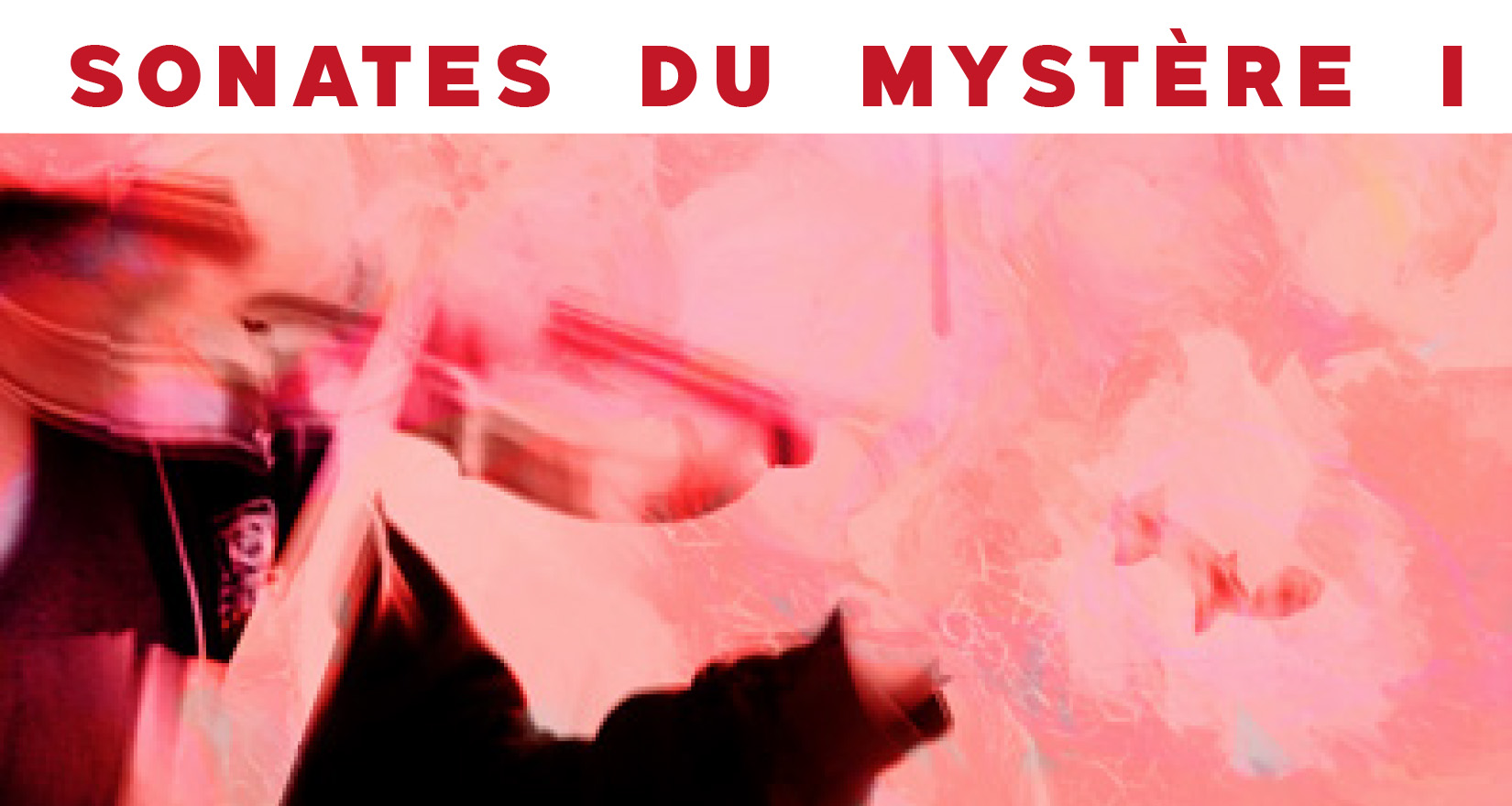 Saison 2026-2027 - Sonates du mystère I - image